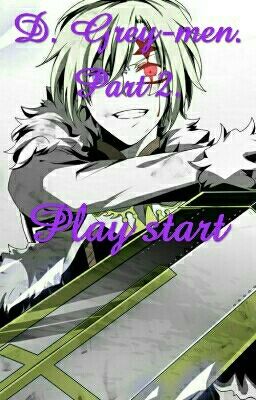 D. Grey-men. Pley Start(игра Началась)