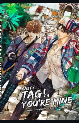 EAST: TAG! YOU'RE MINE / Навсегда ты (русс версия) (Закончена)