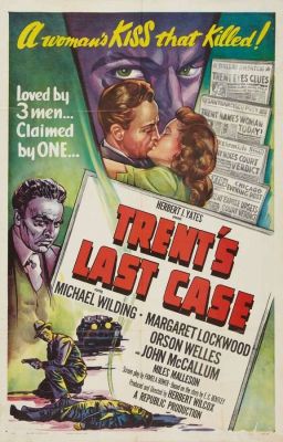 Последнее дело Трента (Trent's Last case)E.C Bentley