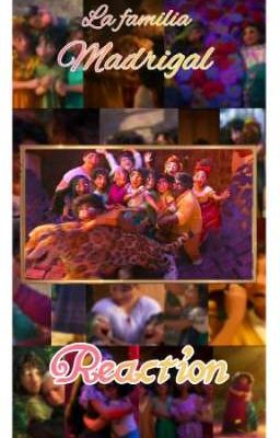 ✨💖Encanto💖✨💖Reaction💖