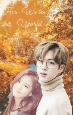 У нас иной взгляд на жизнь