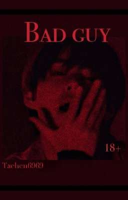 Bad guy [18+]