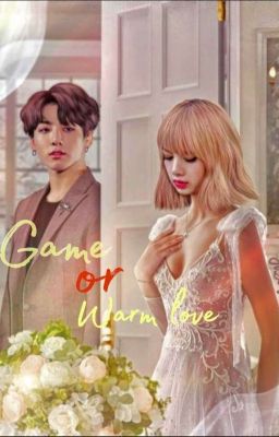 ●Game or warm love [ Liskook ]●🔥