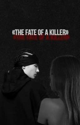 The fate of a killer