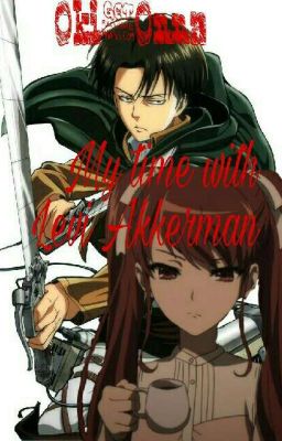 Мое время с Леви Аккерманом