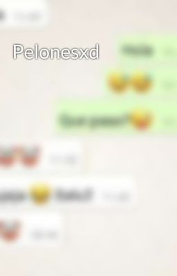 Pelonesxd