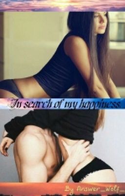 ~|In search of my happiness|•